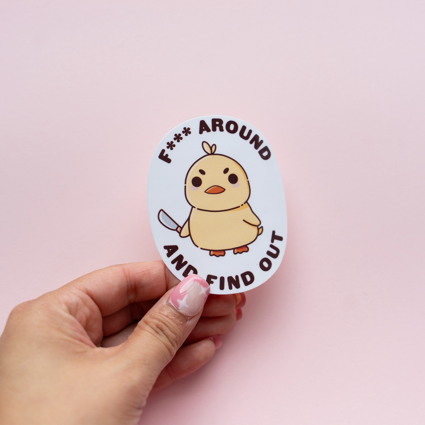 Fuck Around and Find Out Ducky Sticker