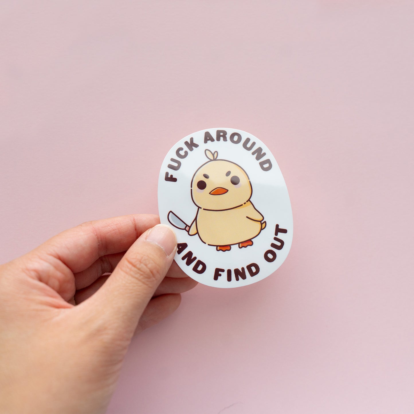 Fuck Around and Find Out Ducky Sticker