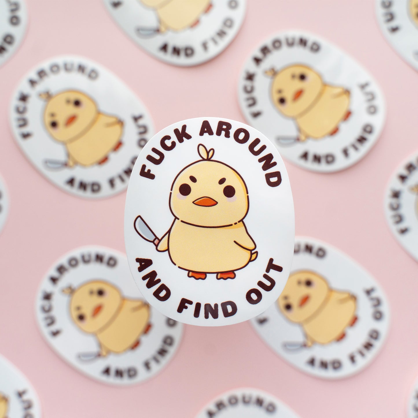 Fuck Around and Find Out Ducky Sticker